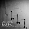 ...nobody move.... Sarah Bob spiller ny musik i The New Gallery Concert Series